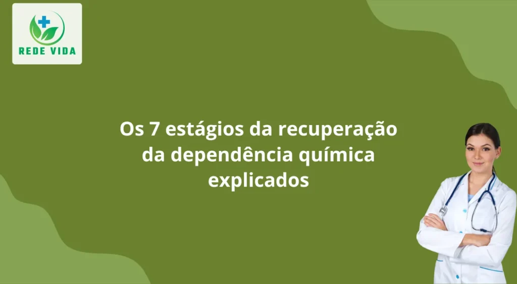 Os 7 estágios da recuperação da dependência química explicados